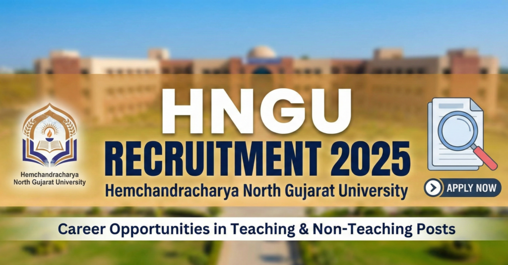 HNGU Recruitment 2025
