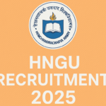 HNGU Recruitment 2025