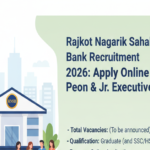 Rajkot Nagarik Sahakari Bank Recruitment 2026